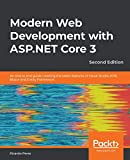 Modern Web Development with ASP.NET Core 3: An end to end guide covering the latest features of Visual Studio 2019, Blazor and Entity Framework, 2nd Edition