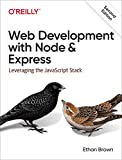 Web Development with Node and Express: Leveraging the JavaScript Stack